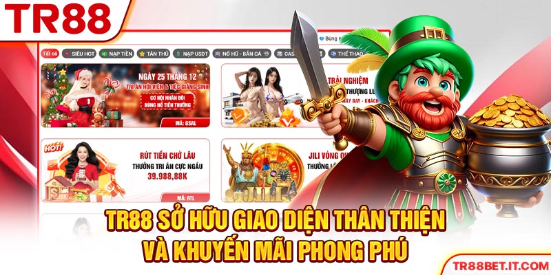 TR88 sở hữu giao diện thân thiện và khuyến mãi phong phú